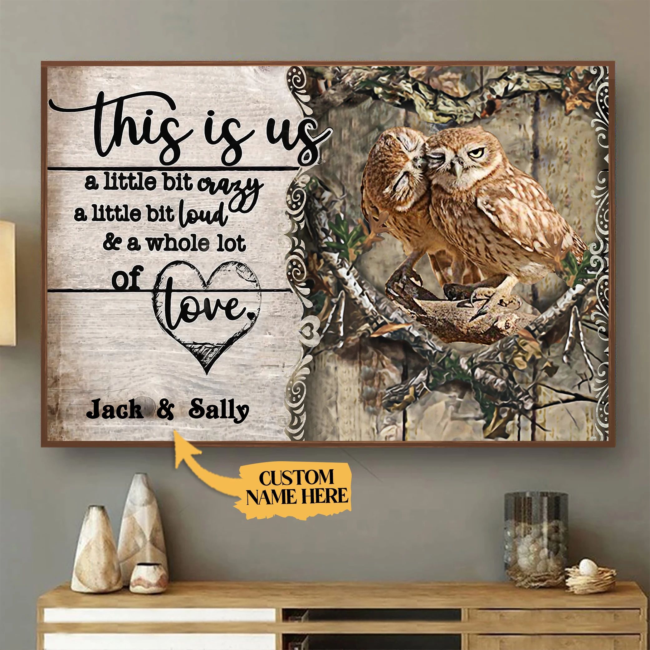 Personalized This Is Us A Little Bit Crazy A Little Bit Loud Owl Poster